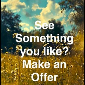 Open to Reasonable Offers